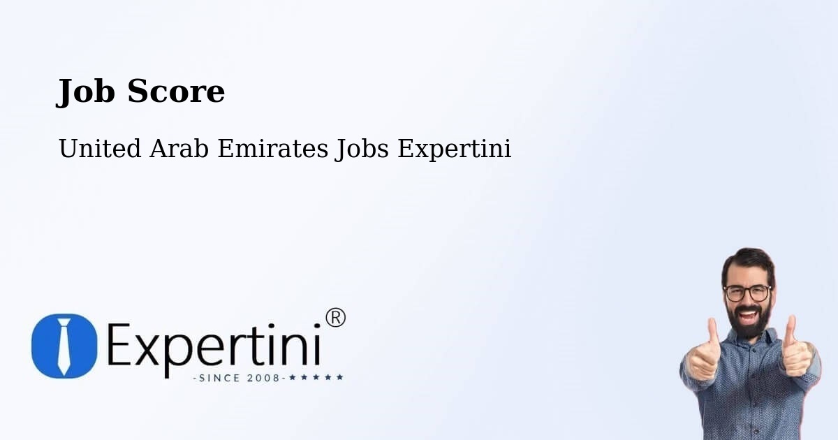 Job Score & Job Description Score Tool – Murbaḩ - United Arab Emirates Jobs Expertini